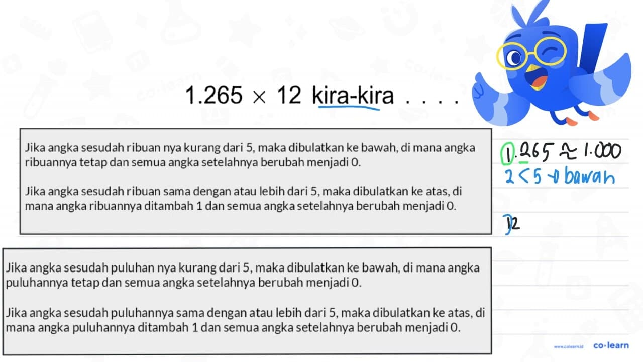 Taksirlah hasil operasi hitung berikut ini dalam ribuan