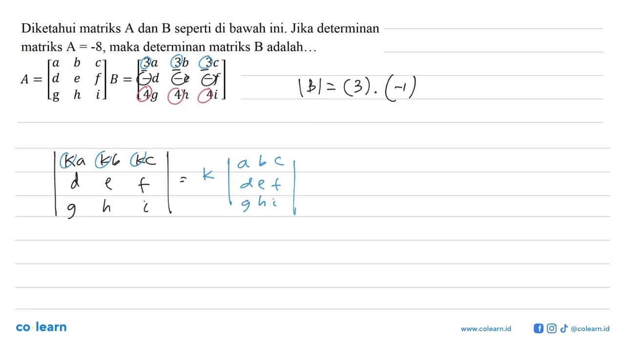 Diketahui matriks A dan B seperti di bawah ini. Jika