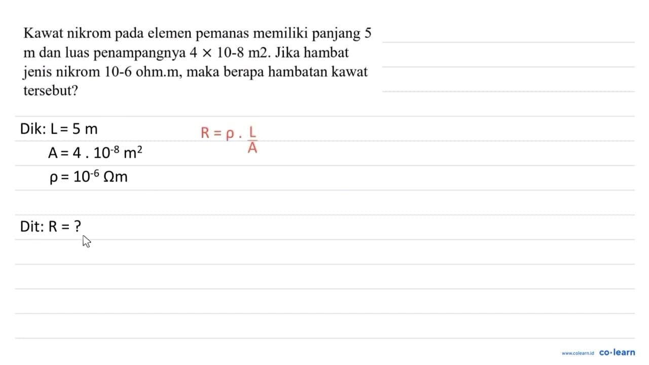 Kawat nikrom pada elemen pemanas memiliki panjang 5 m dan