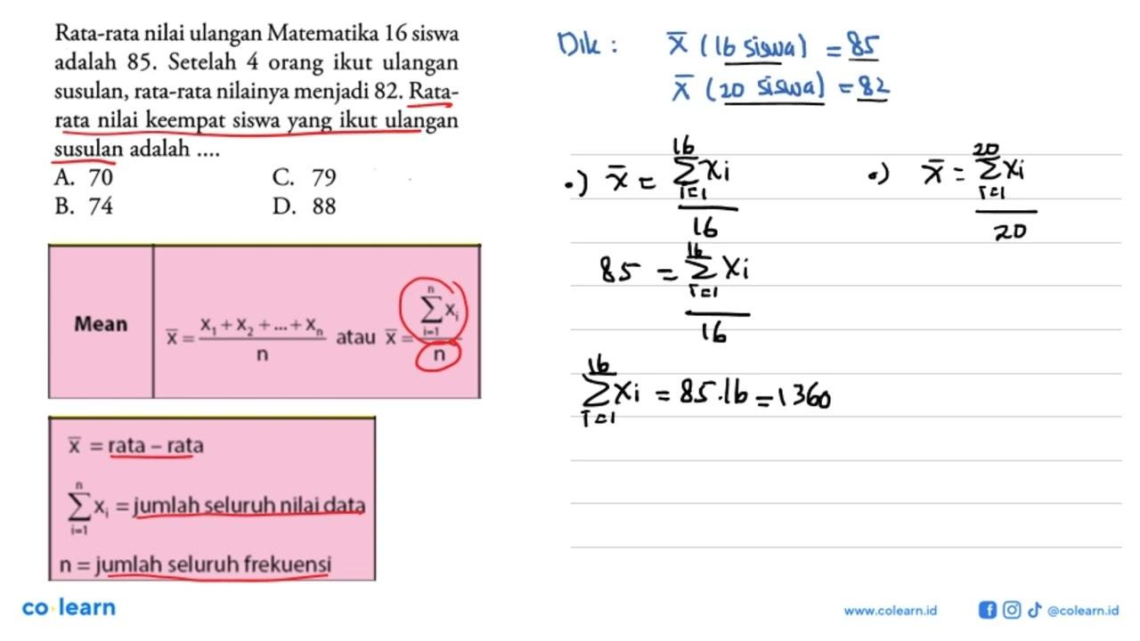 Rata-rata nilai ulangan Matematika 16 siswa adalah 85.