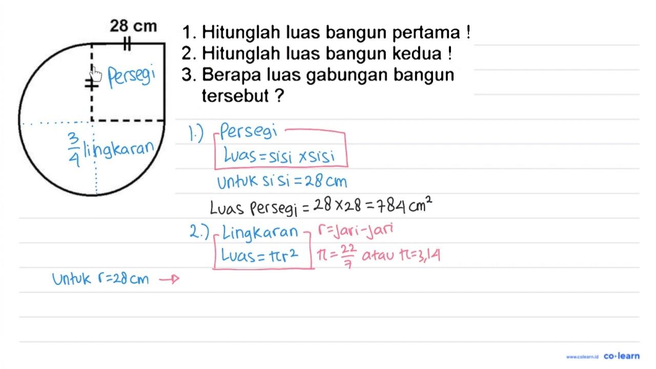 28 cm 1. Hitunglah luas bangun pertama! 2. Hitunglah luas