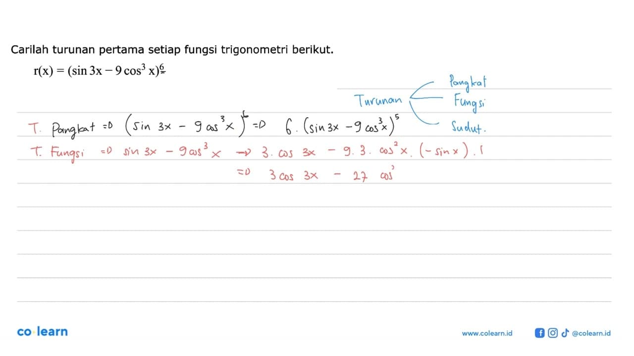 Carilah turunan pertama setiap fungsi trigonometri berikut.