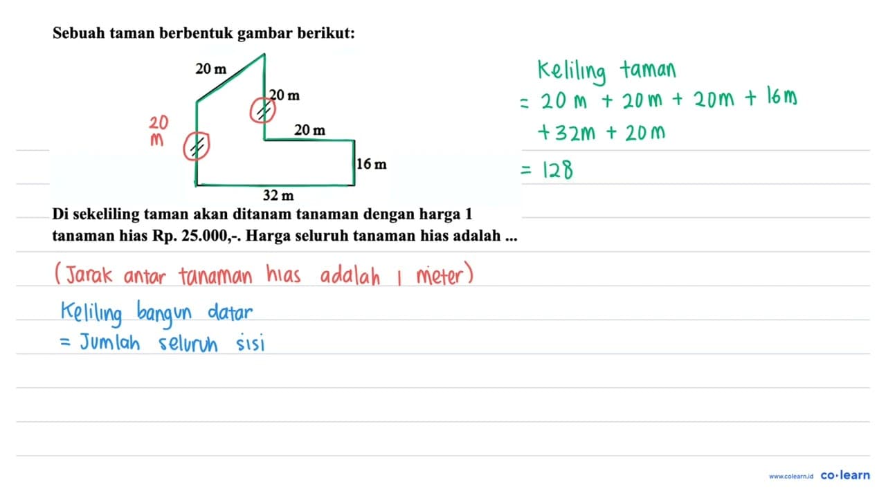 Sebuah taman berbentuk gambar berikut: 20 m 20 m 20 m 16 m