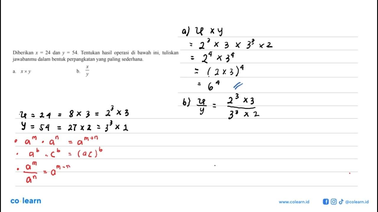 Diberikan x = 24 dan y = 54. Tentukan hasil operasi di