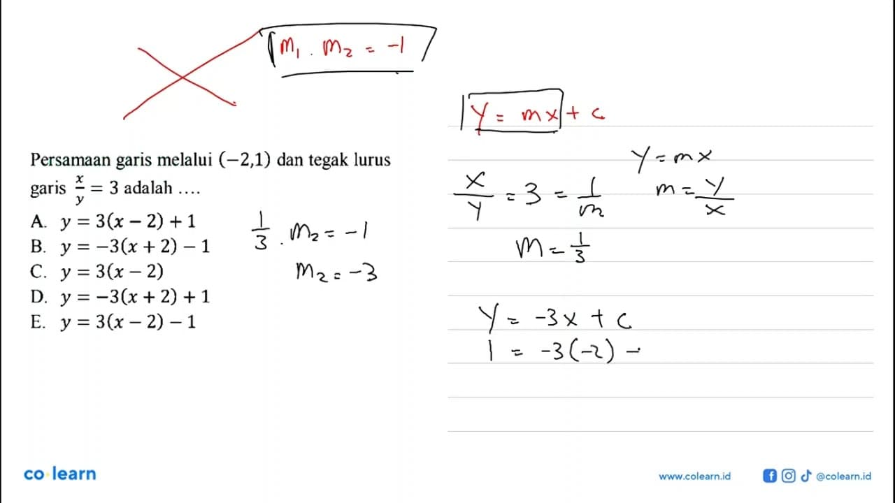 Persamaan garis melalui (-2, 1) dan tegak lurus garis x/y =