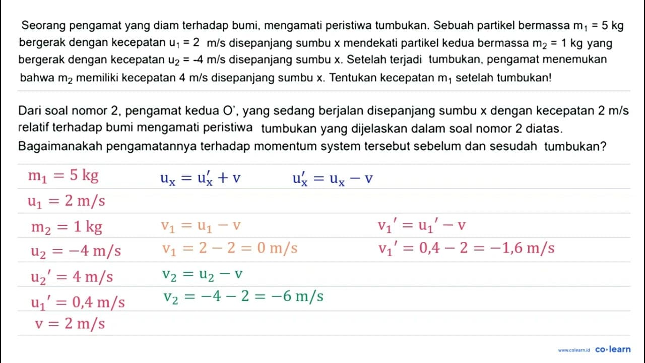 Dari soal nomor 2, pengamat kedua O', yang sedang berjalan