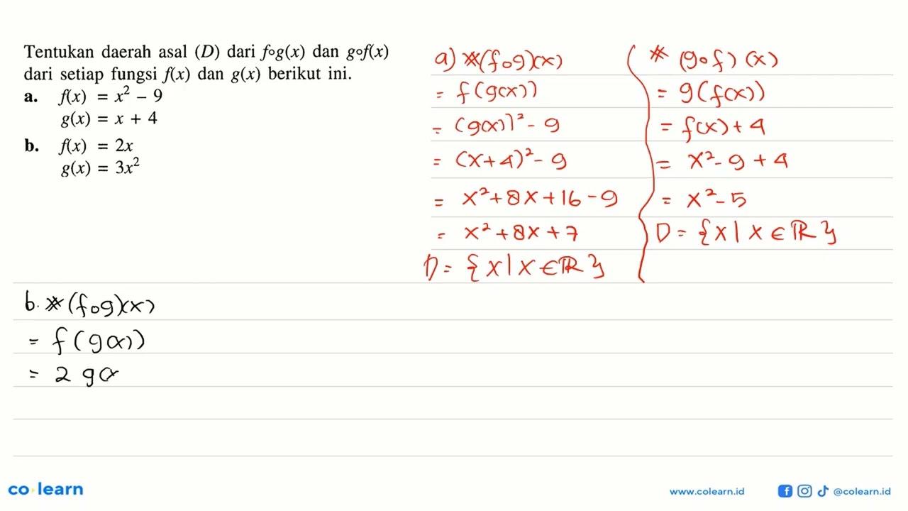 Tentukan daerah asal (D) dari f o g(x) dan g o f(x) dari