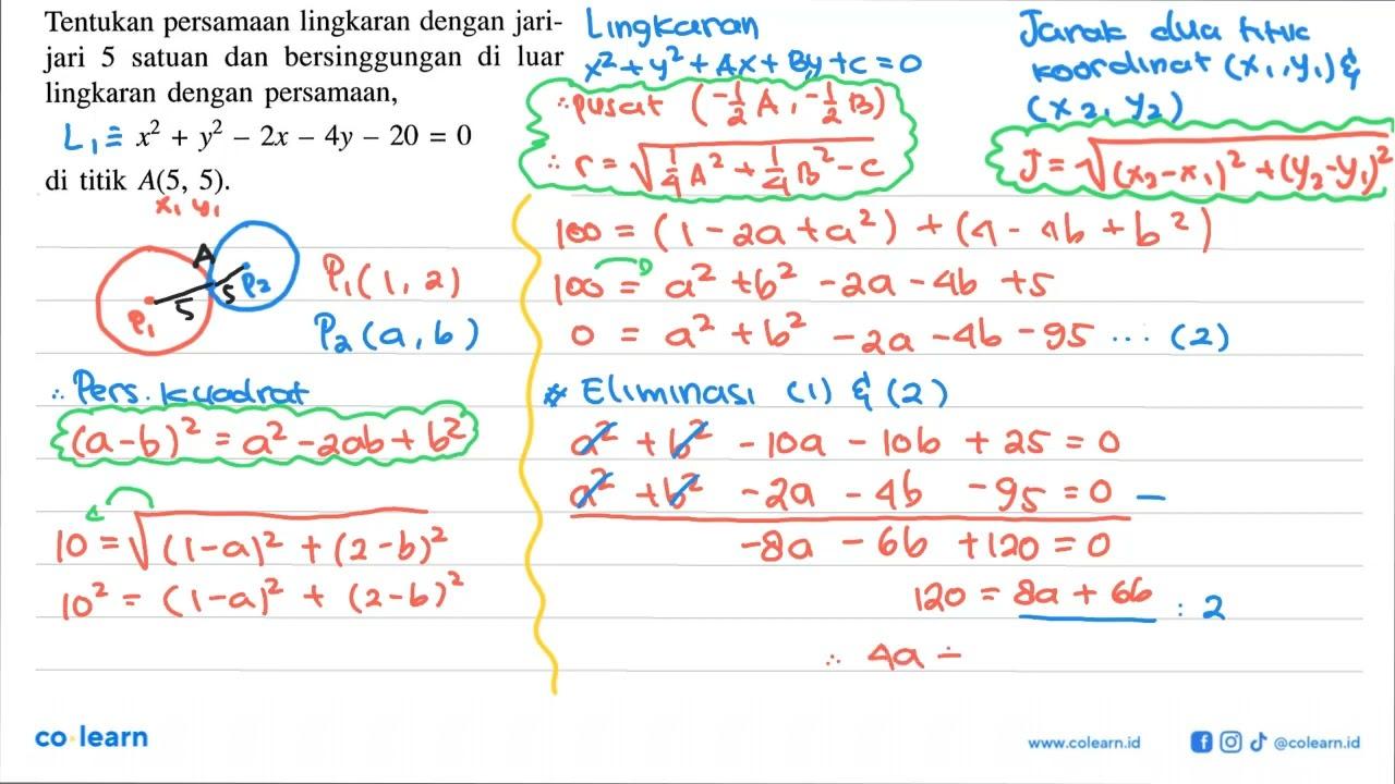 Tentukan persamaan lingkaran dengan jari- jari 5 satuam dan