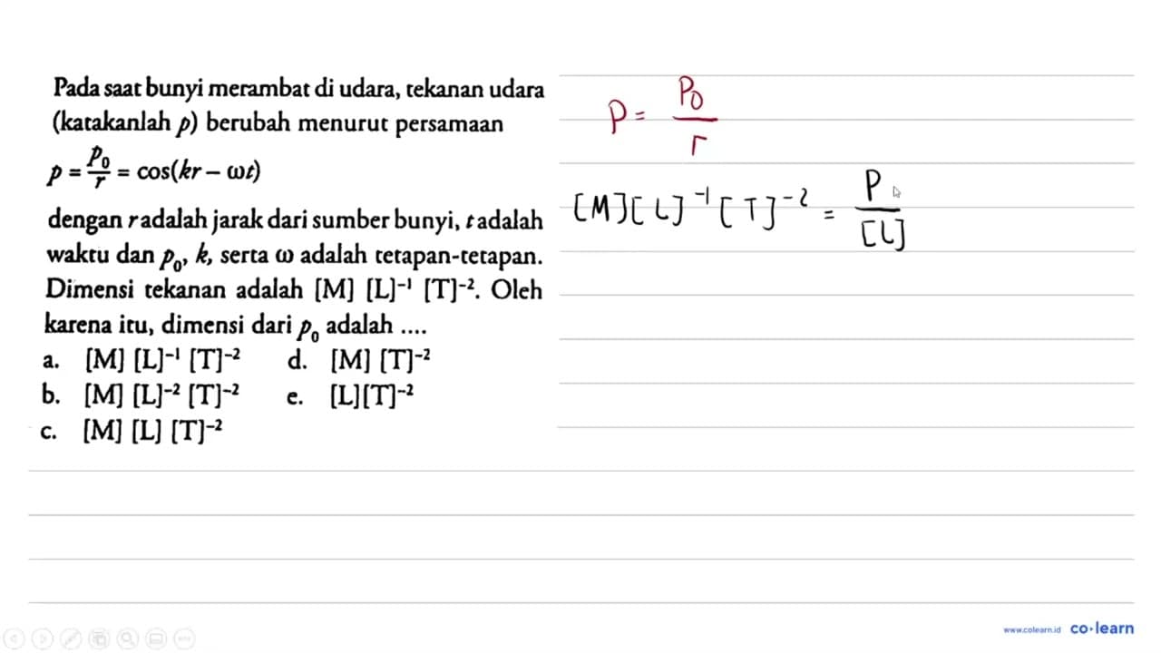 Pada saat bunyi merambat di udara, tekanan udara