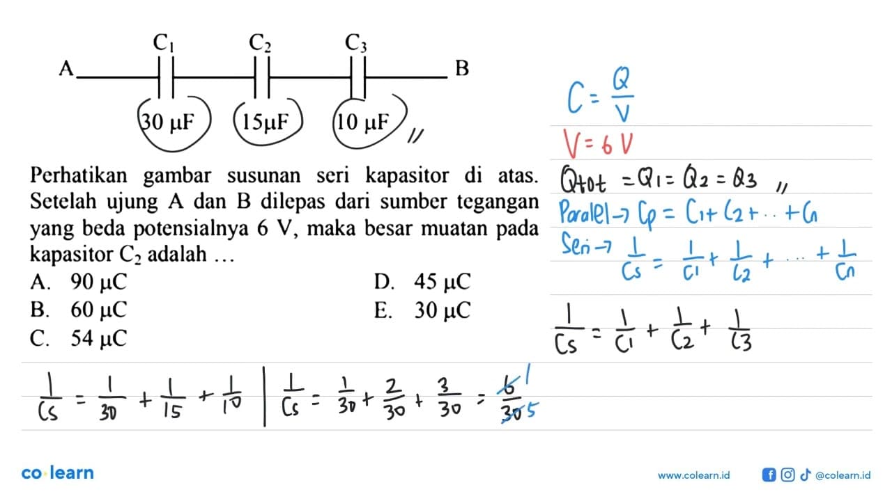 A C1 30 mu F C2 15 mu F C3 10 mu F BPerhatikan gambar