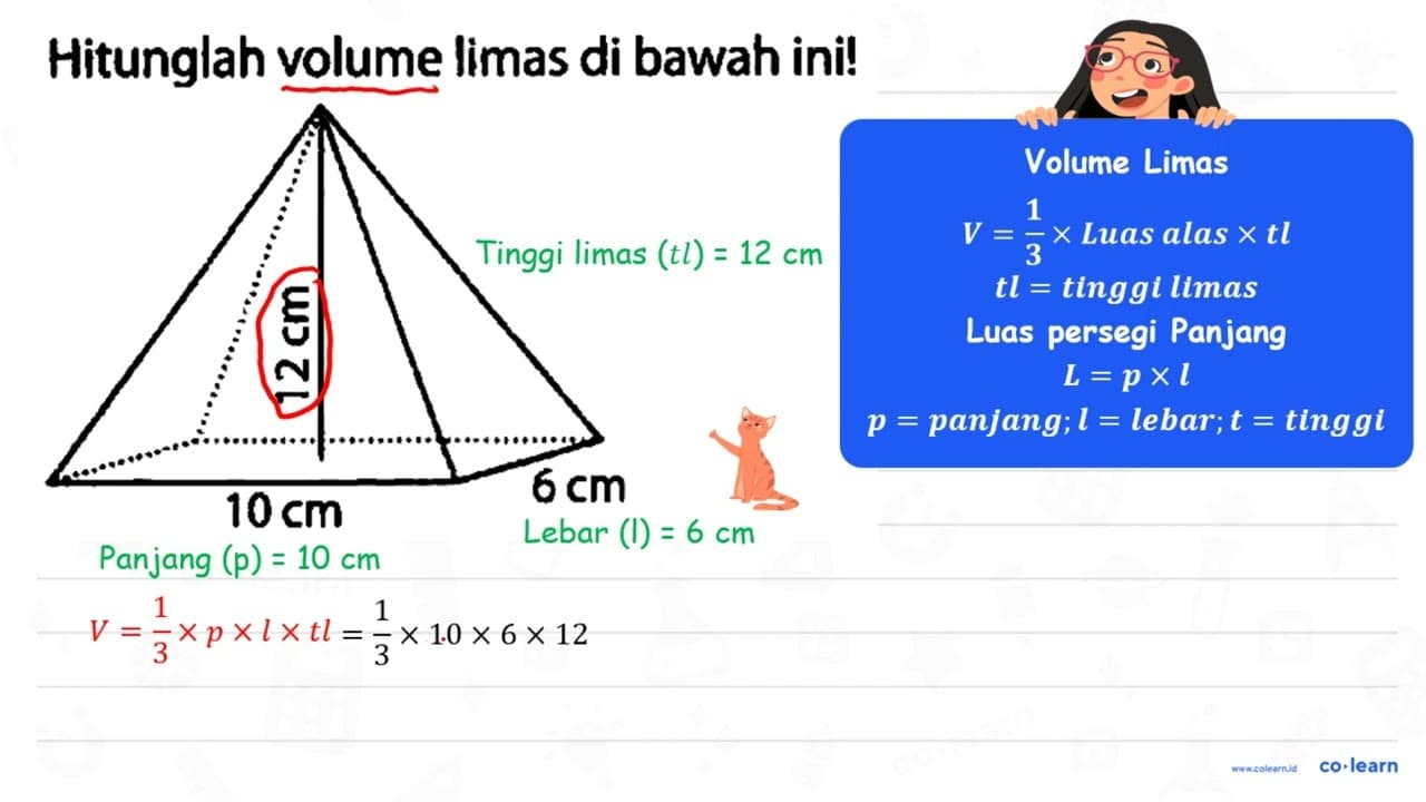 Hitunglah volume limas di bawah ini! 12 cm 10 cm 6 cm