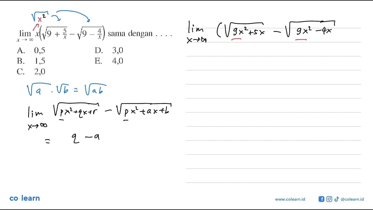 lim x-> tak hingga x(akar(9+5/x)-akar(9-4/x)) sama dengan