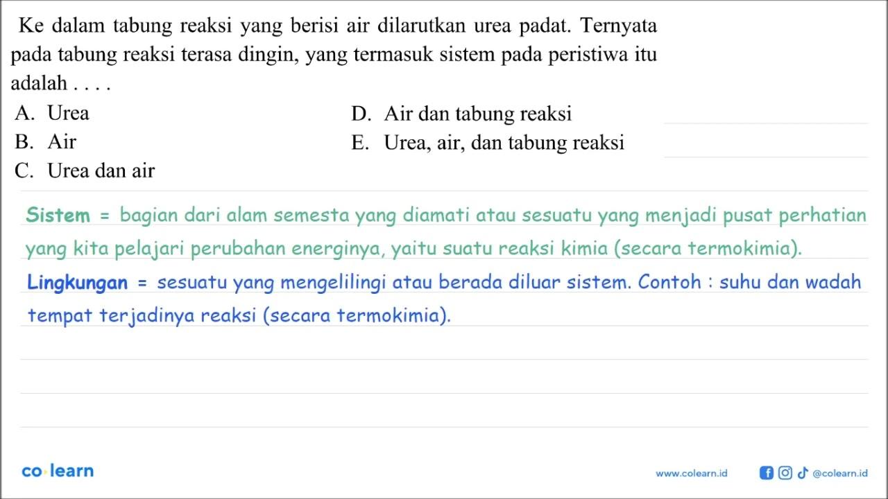 Ke dalam tabung reaksi yang berisi air dilarutkan urea