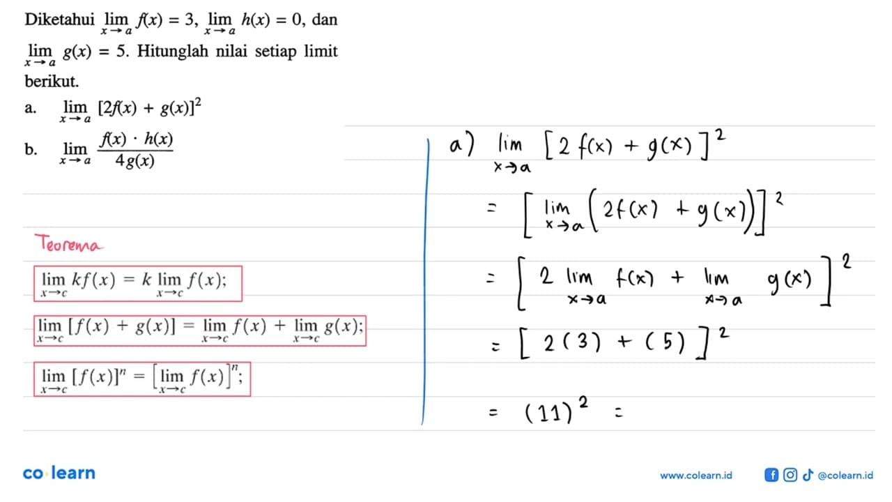 Diketahui lim x -> a f(x)=3, lim x -> a h(x)=0 , dan lim x