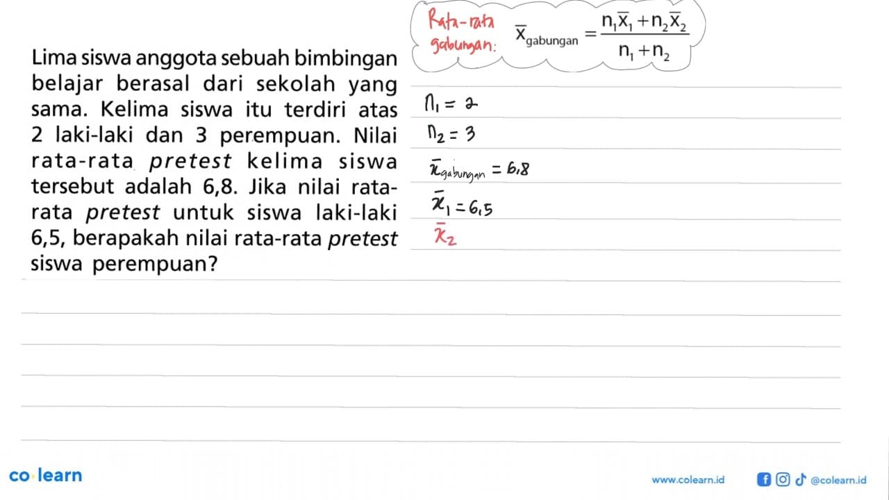 Lima siswa anggota sebuah bimbingan belajar berasal dari