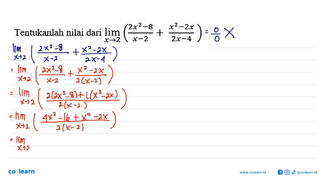 Tentukanlah nilai dari lim x->2