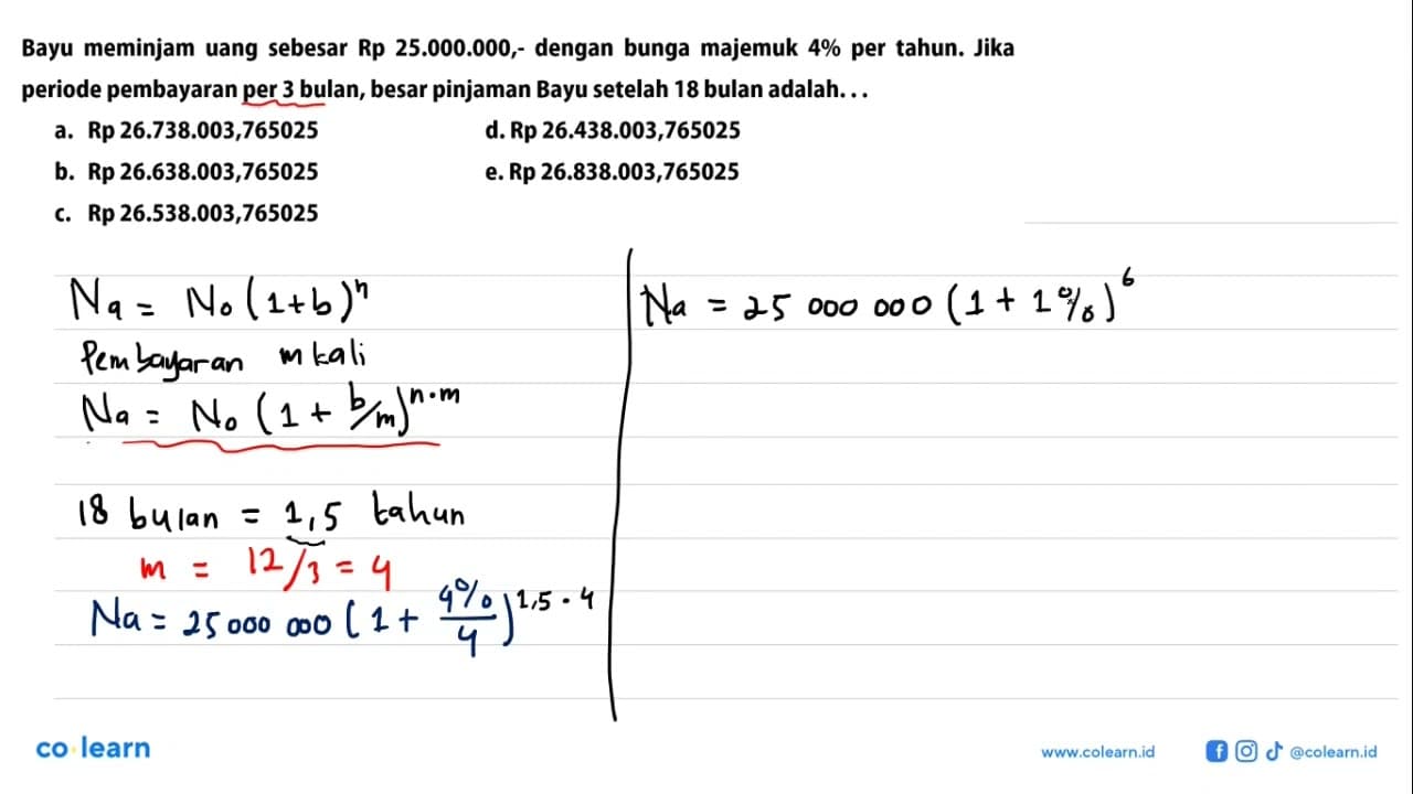 Bayu meminjam uang sebesar Rp 25.000.000,- dengan bunga