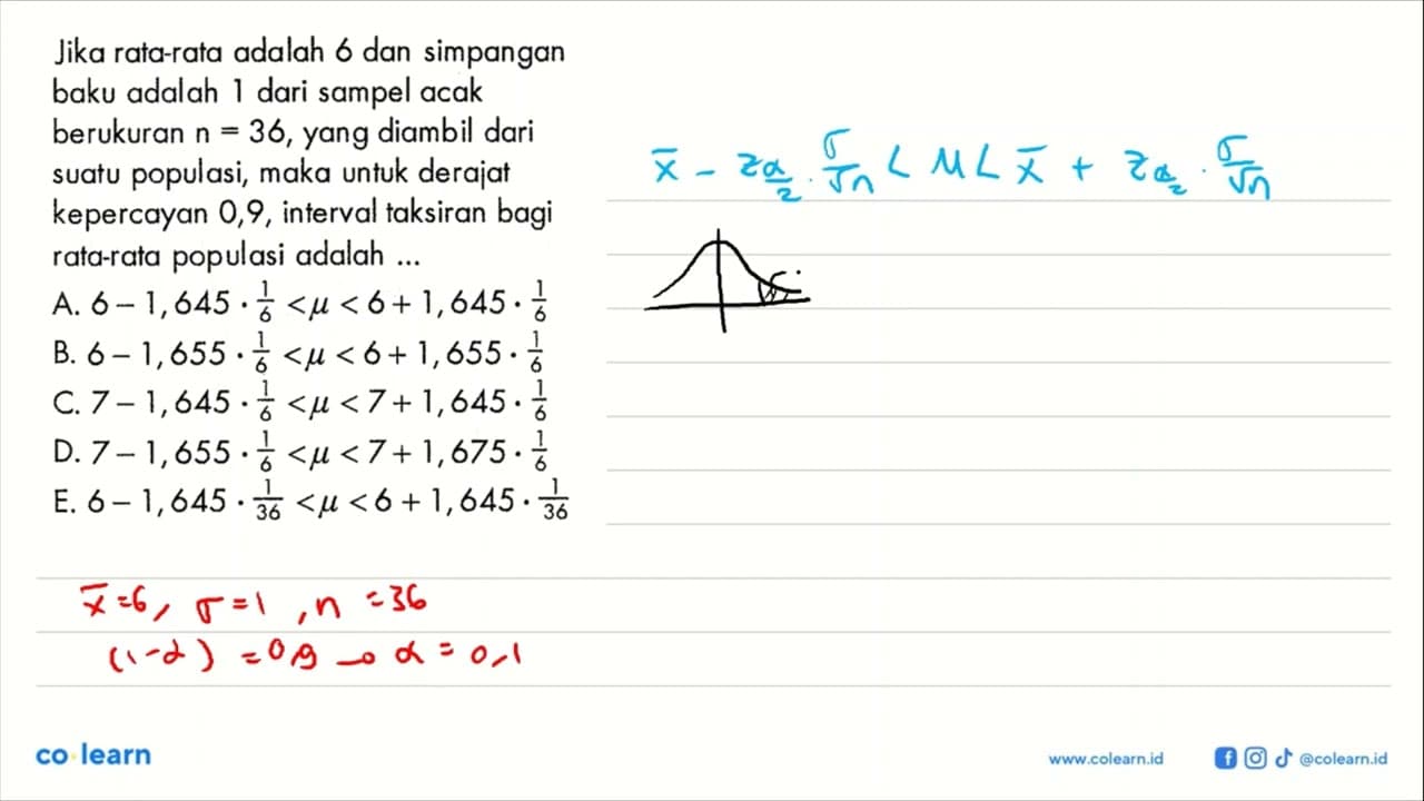 Jika rata-rata adalah 6 dan simpangan baku adalah 1 dari