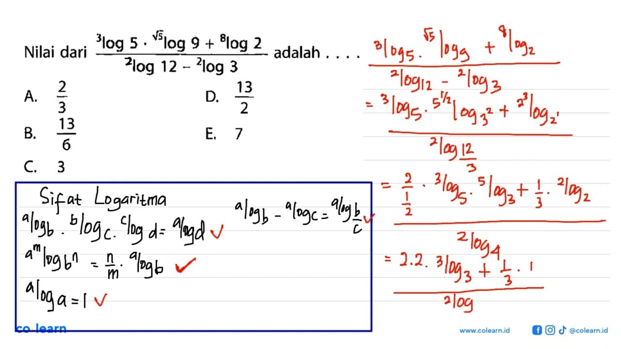 Nilai dari (3log5. akar(5)log9+8log2)/(2log12-2log3) adalah