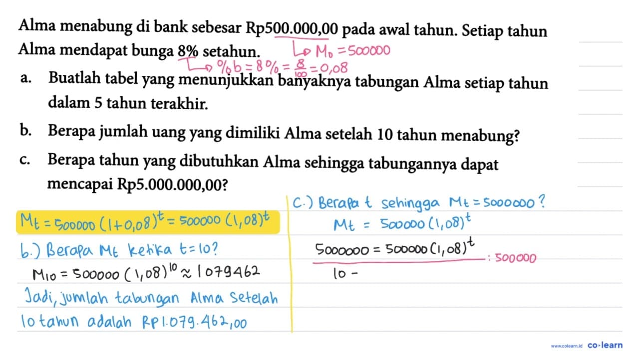 Alma menabung di bank sebesar Rp500.000,00 pada awal tahun.