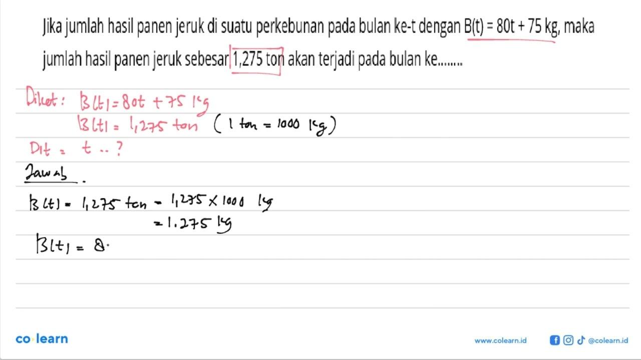 Jika jumlah hasil panen jeruk di suatu perkebunan pada