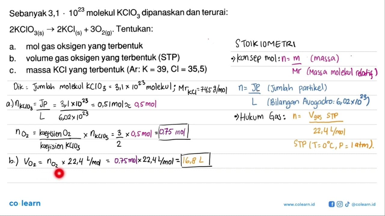 Sebanyak 3,1 . 10^23 molekul KClO3 dipanaskan dan terurai: