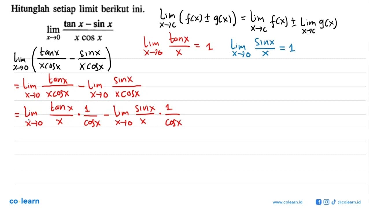 Hitunglah setiap limit berikut ini. limx->0 ((tan x -