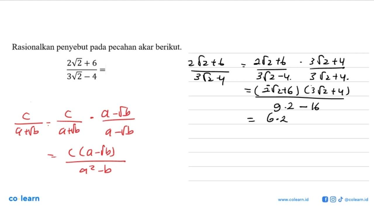 Rasionalkan penyebut pada pecahan akar berikut. (2akar(2) +