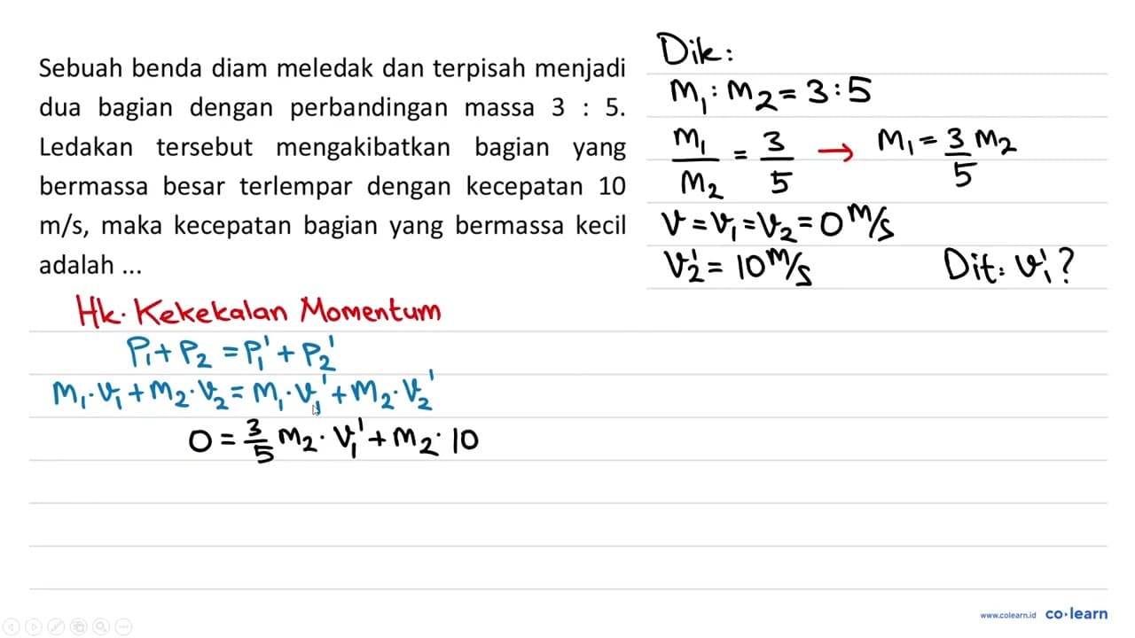 Sebuah benda diam meledak dan terpisah menjadi dua bagian