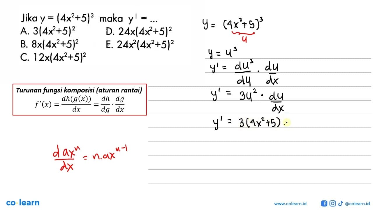 Jika y=(4x^2+5)^3 maka y'=...