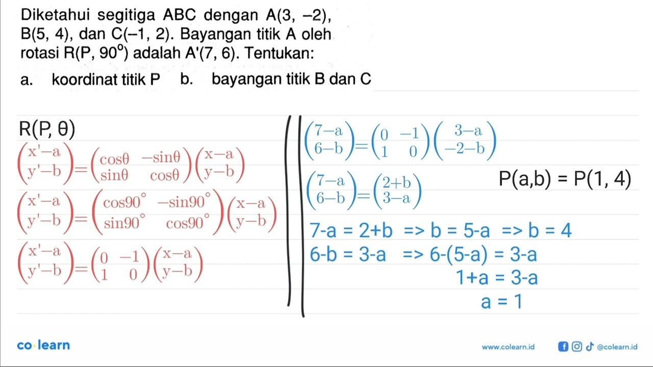 Diketahui segitiga ABC dengan A(3,-2), B(5,4), dan C(-1,2).