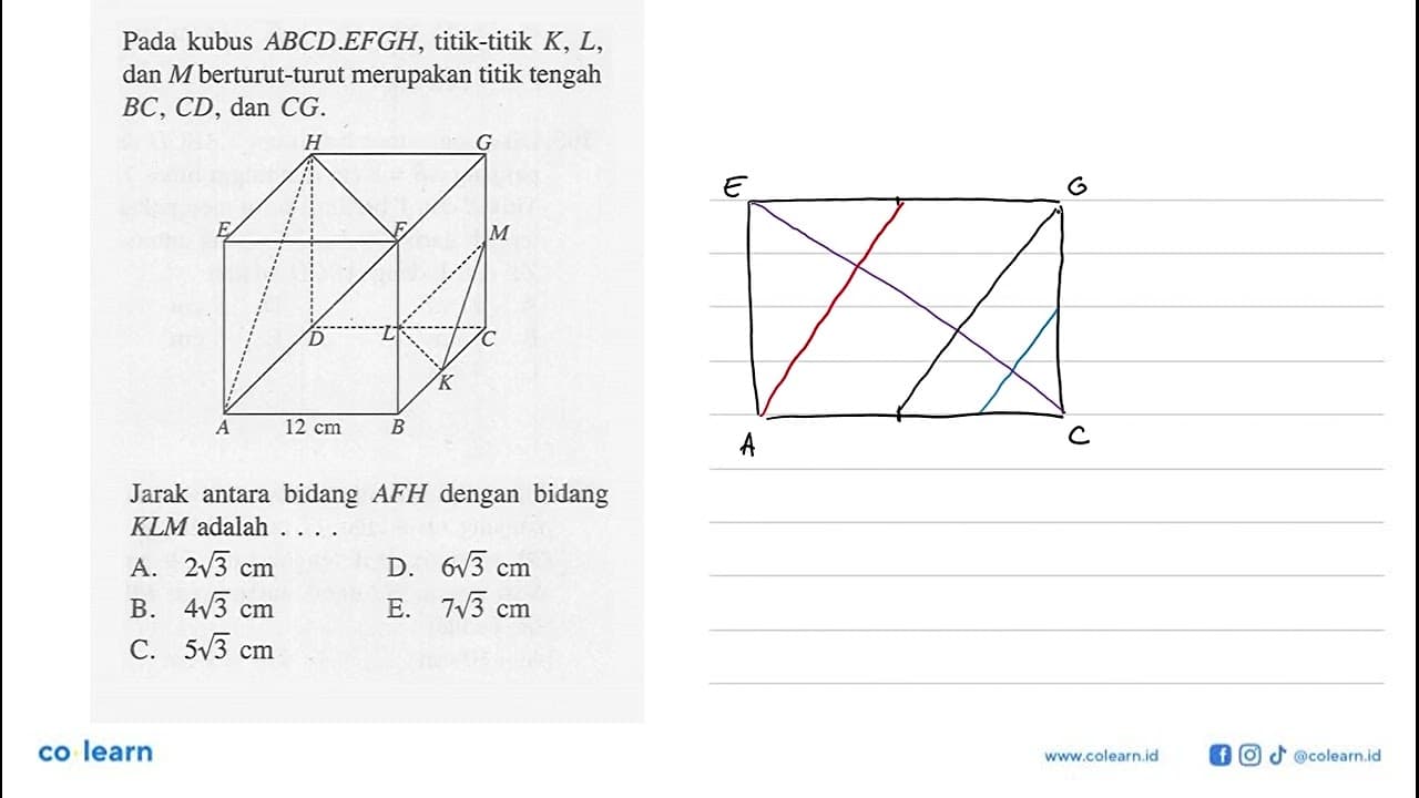 Pada kubus ABCD.EFGH, titik-titik K, L, dan M