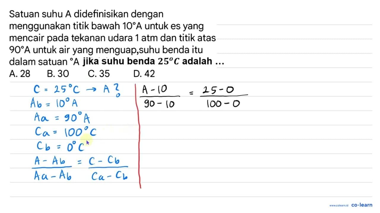 Satuan suhu A didefinisikan dengan menggunakan titik bawah