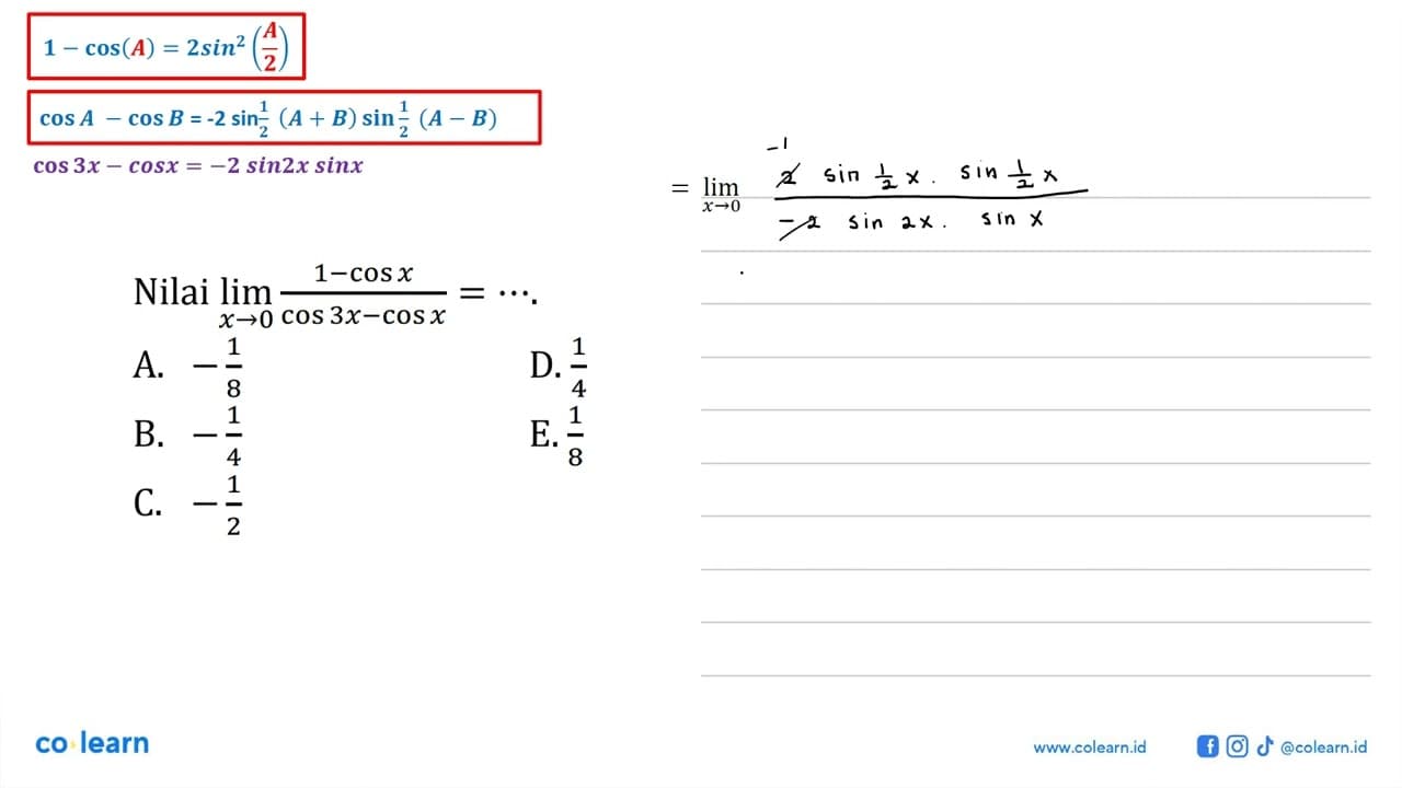 Nilai lim x-> ((1-cosx)/(cos 3x-cosx)=