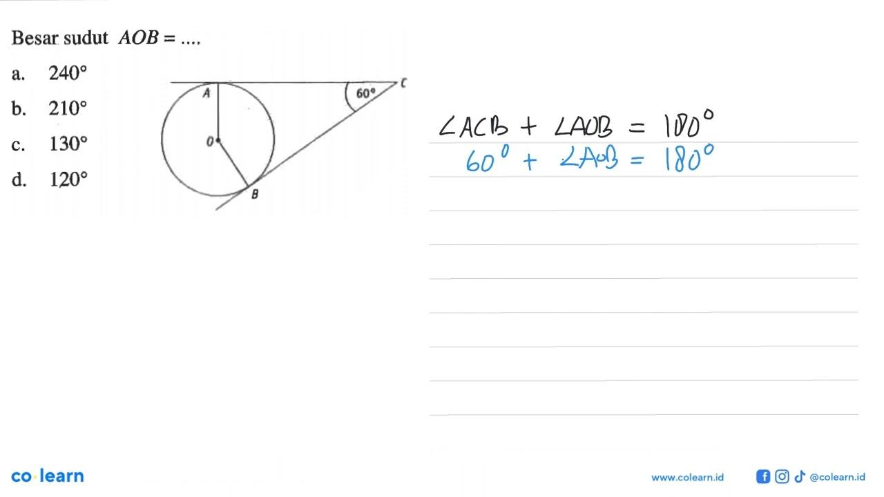Besar sudut AOB=... 60 a. 240 b. 210 c. 130 d. 120