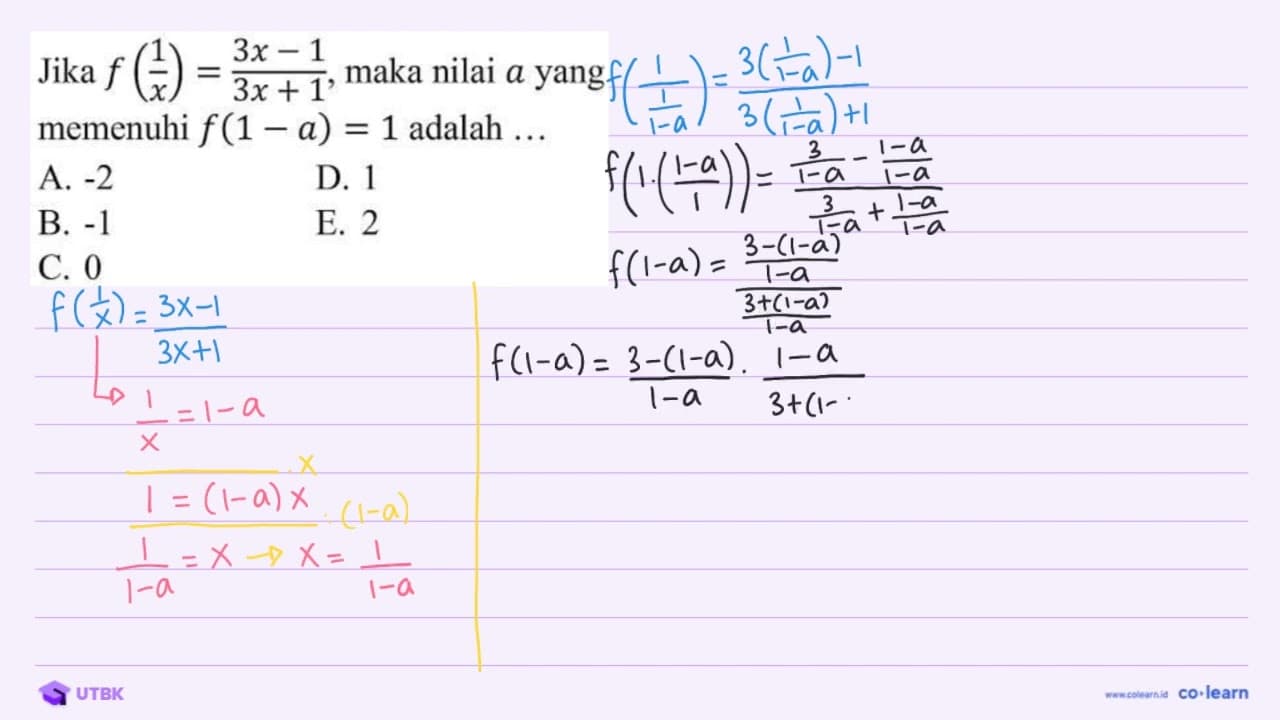 Jika f((1)/(x))=(3 x-1)/(3 x+1) , maka nilai a yang