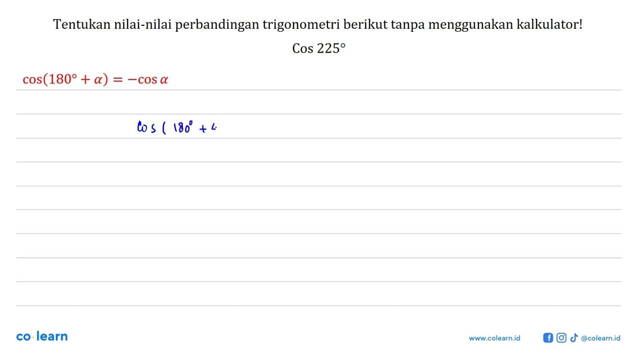 Tentukan nilai-nilai perbandingan trigonometri berikut