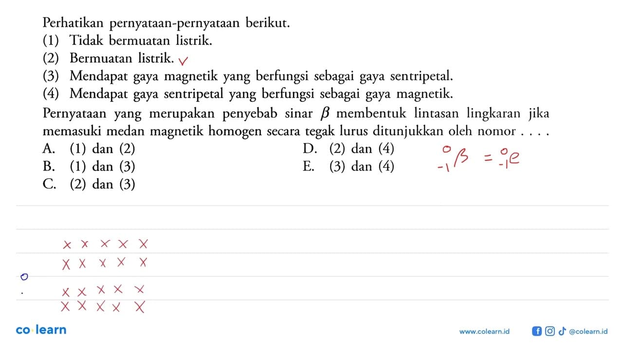 Perhatikan pernyataan-pernyataan berikut. (1) Tidak