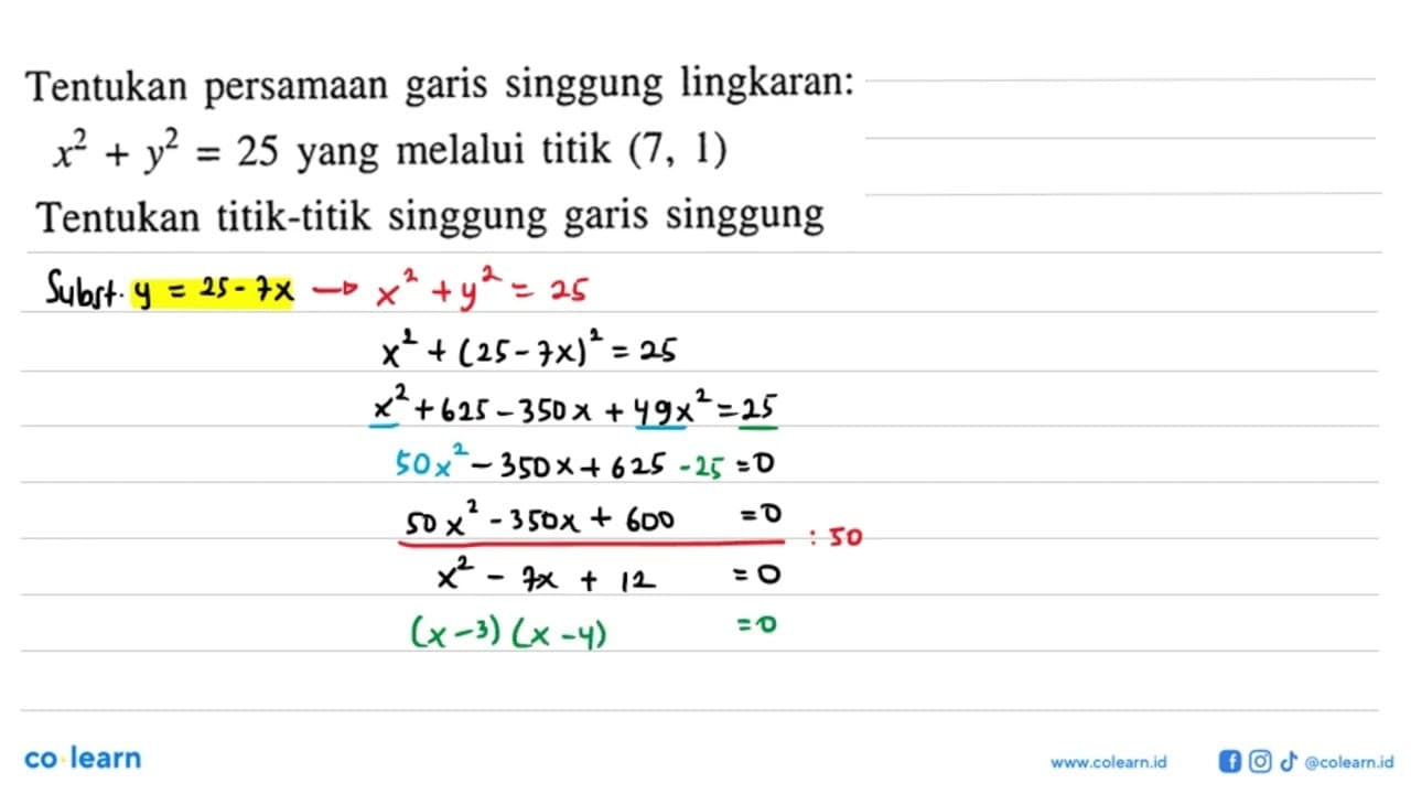 Tentukan persamaan garis singgung lingkaran: x^2+y^2=25