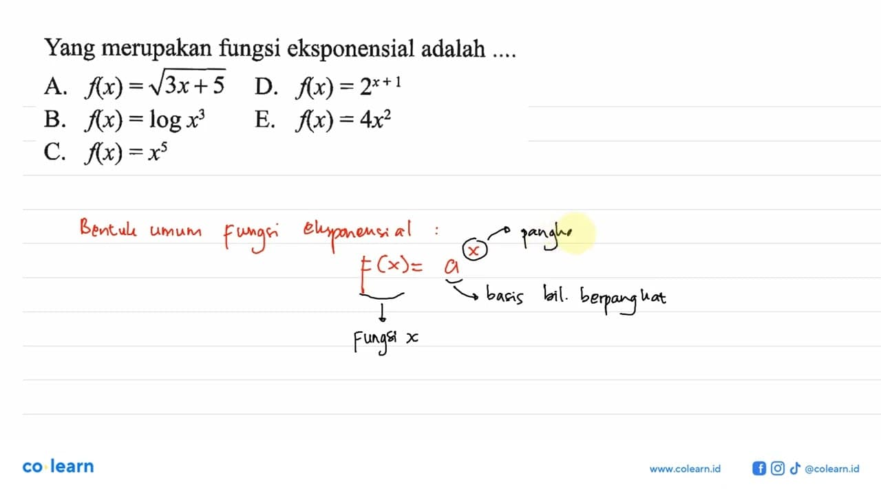 Yang merupakan fungsi eksponensial adalah ....