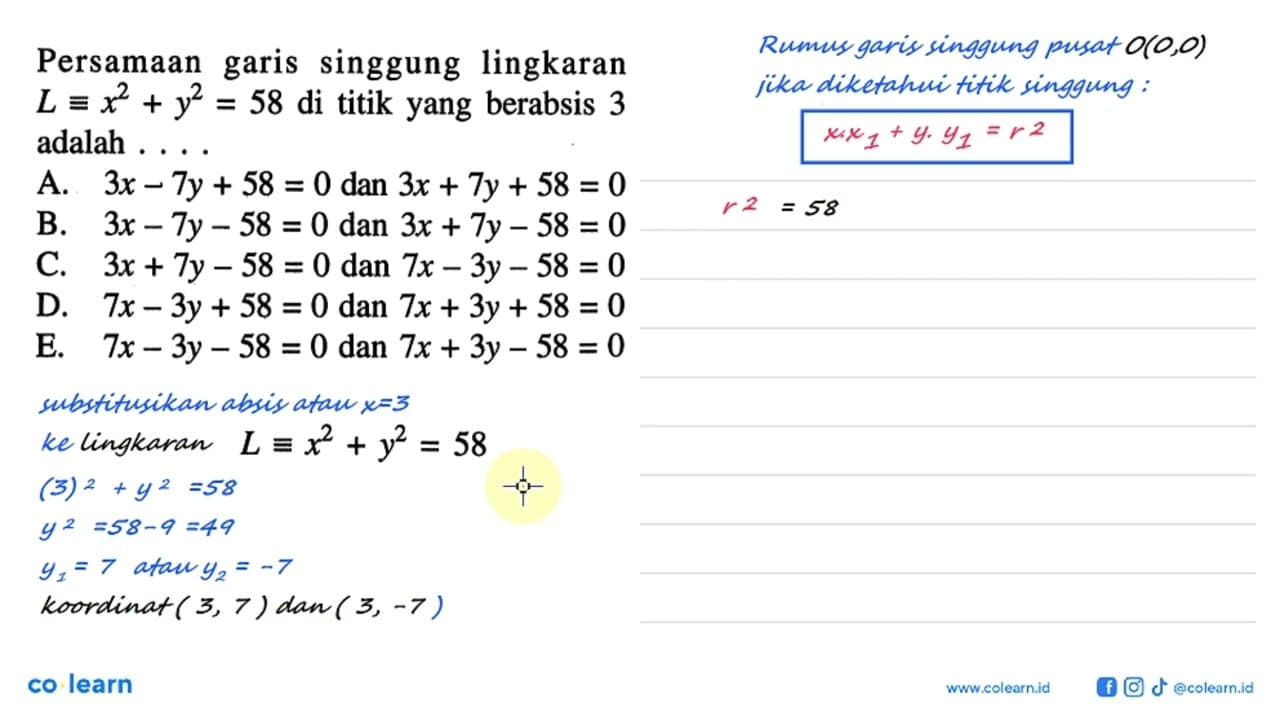 Persamaan garis singgung lingkaran L ekuivalen x^2+y^2=58