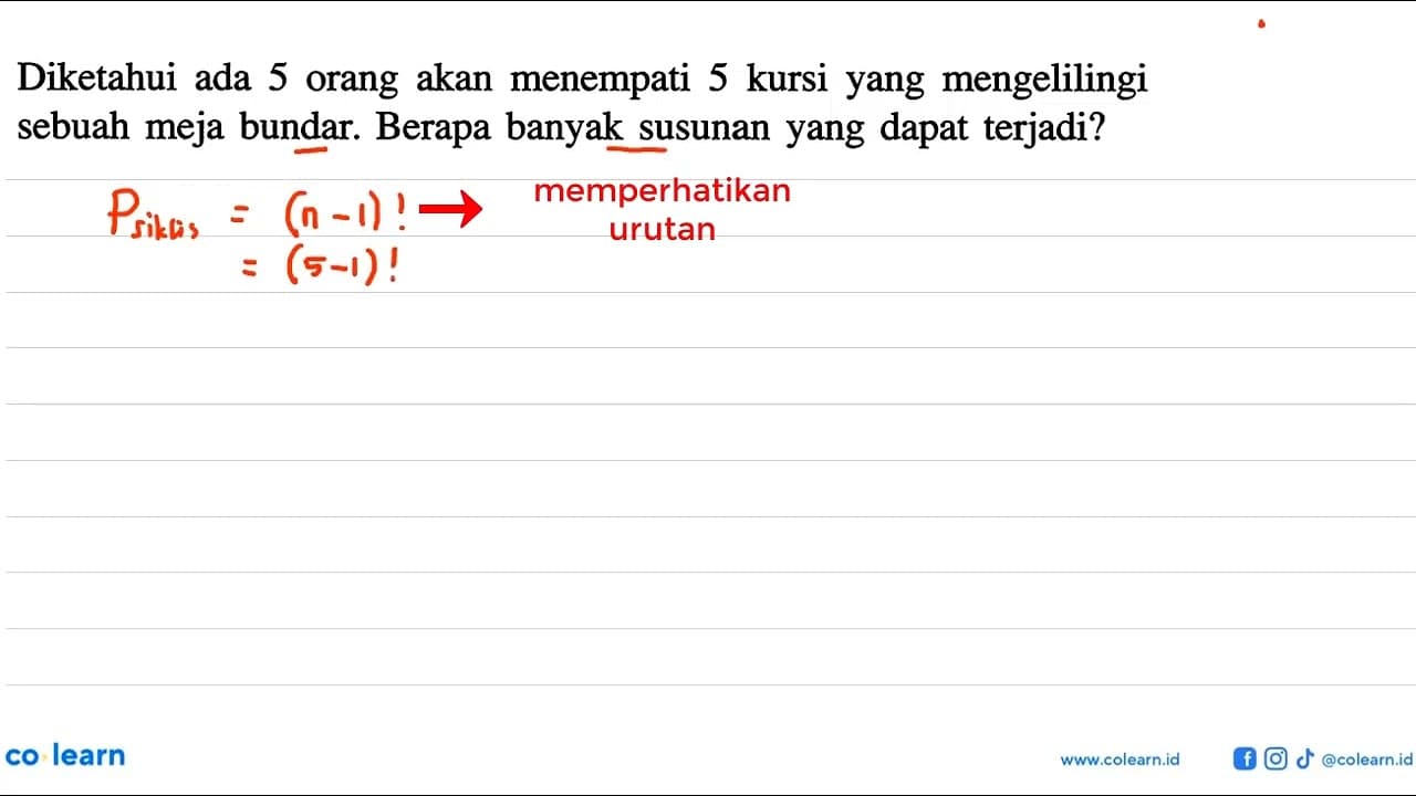 Diketahui ada 5 orang akan menempati 5 kursi yang