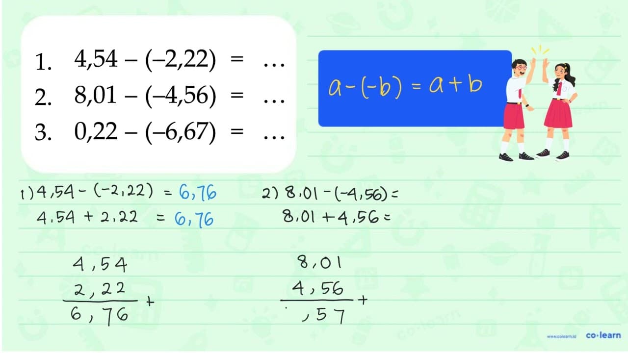 1. 4,54 - (2,22) = ... 2. 8,01 - (-4,56) = ... 3. 0,22 -