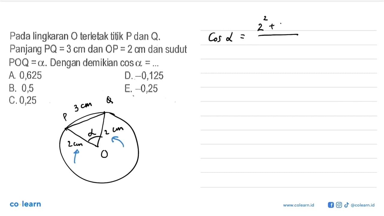 Pada lingkaran O terletak titik P dan Q. Panjang PQ=3 cm