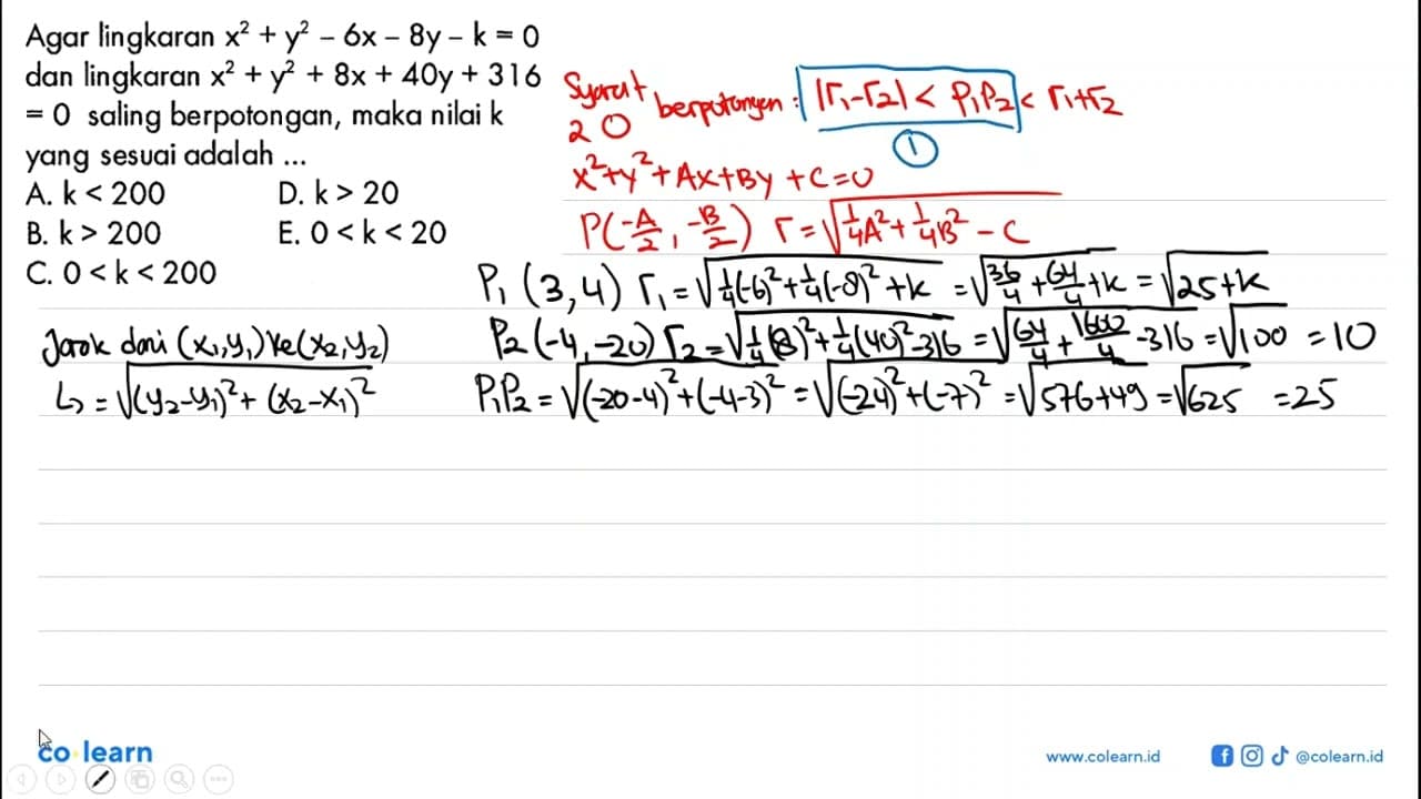 Agar lingkaran x^2 + y^2 -6x - 8y - k = 0 dan lingkaran