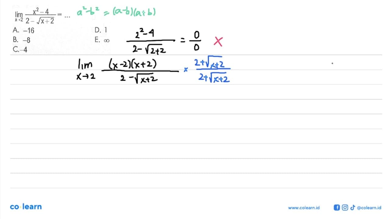 lim x->2 (x^2-4)/(2-akar(x+2))=...