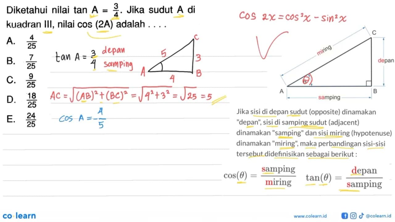 Diketahui nilai tan A=3/4. Jika sudut A di kuadran IIl,