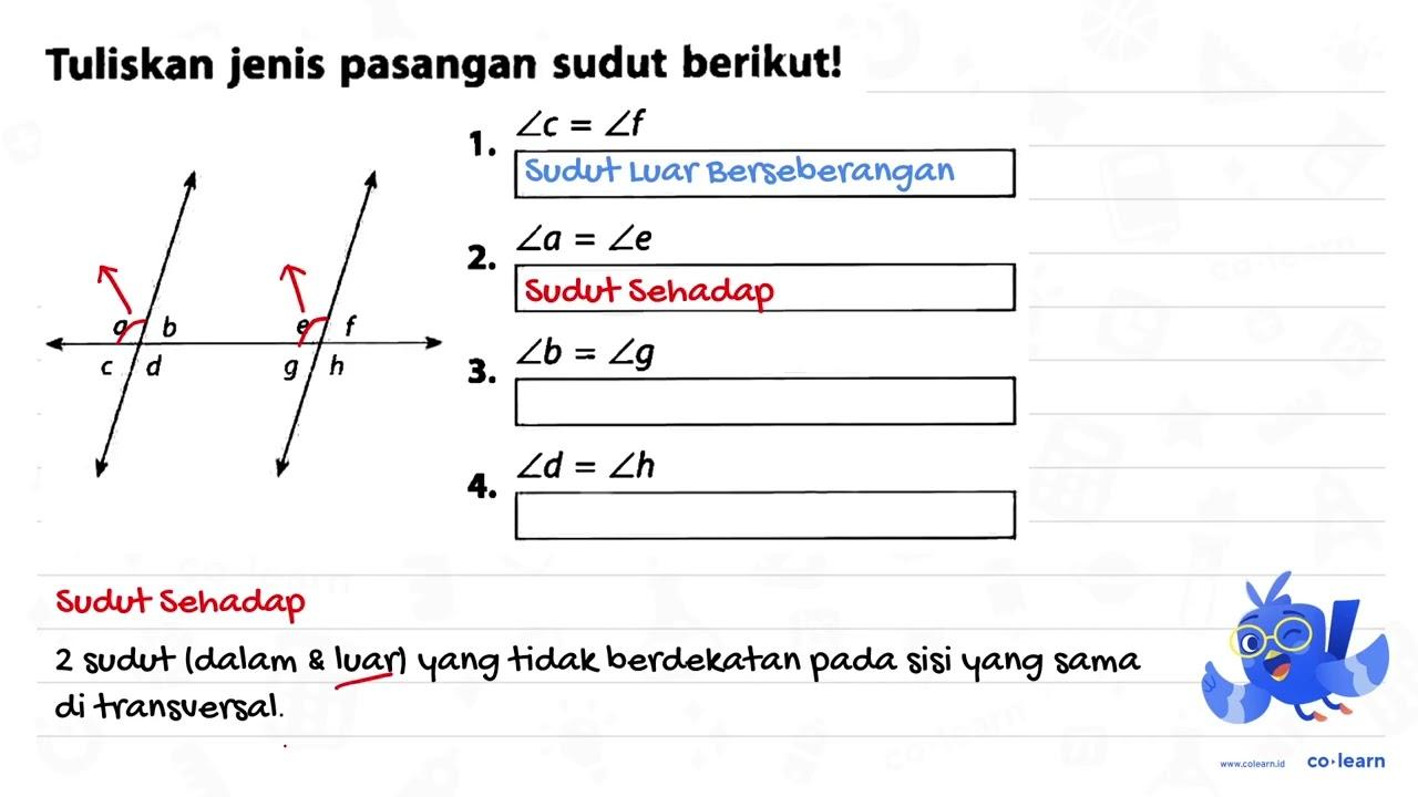 a b c d e f g h 1. sudut c = sudut f 2. sudut a = sudut e