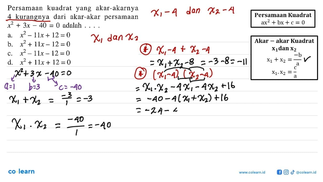 Persamaan kuadrat yang akar-akarnya 4 kurangnya dari