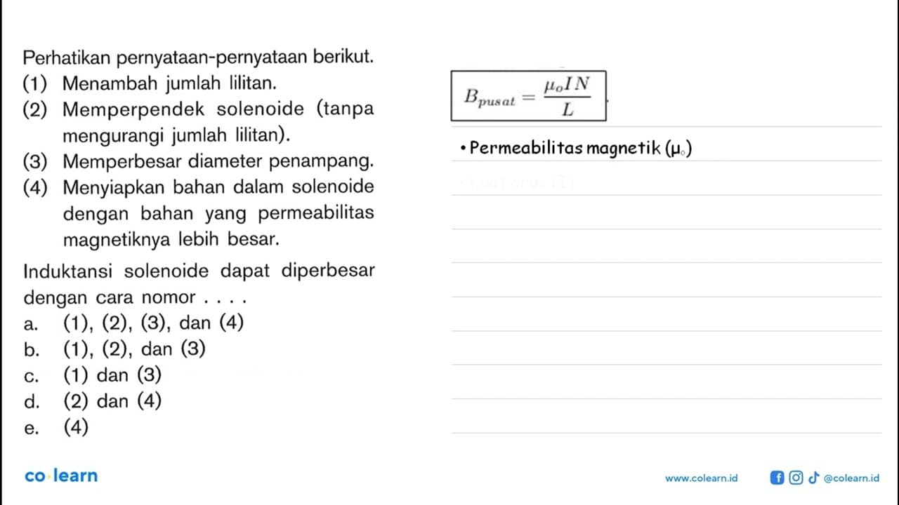 Perhatikan pernyataan-pernyataan berikut.(1) Menambah